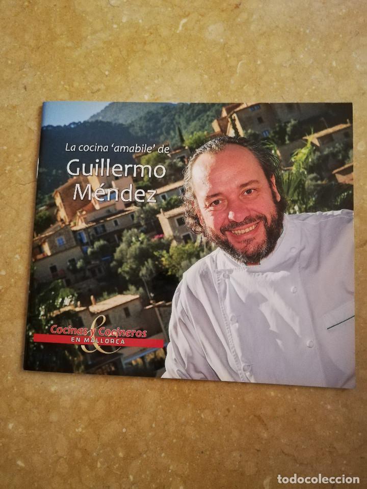 Livres d'occasion: LA COCINA AMABLE DE GUILLERMO M&Eacute;NDEZ (COCINAS Y COCINEROS EN MALLORCA)