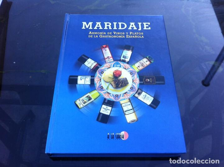 Livres d'occasion: MARIDAJE. ARMON&Iacute;A DE VINOS Y PLATOS DE LA GASTRONOM&Iacute;A ESPA&Ntilde;OLA (VARIOS AUTORES) 2000