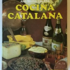 Libros de segunda mano: COCINA CATALANA-ANA MARIA CALERA. Lote 309895073
