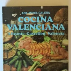 Libros de segunda mano: COCINA VALENCIANA-ANA MARIA CALERA. Lote 146675778
