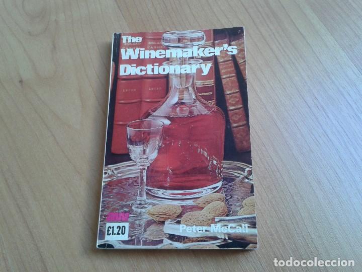 Libros de segunda mano: The Winemaker&acute;s Dictionary -- Peter McCall -- VinoAw, 1974