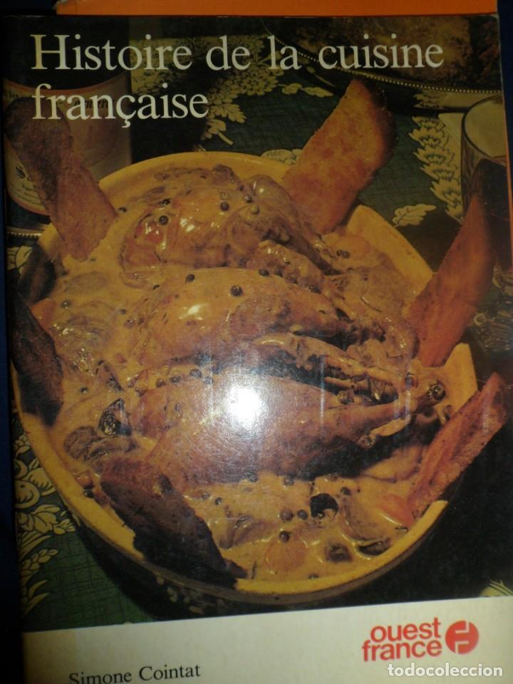 Histoire De La Cuisine Française Simone Cointat Cocina Francesa Texto En Francés - 