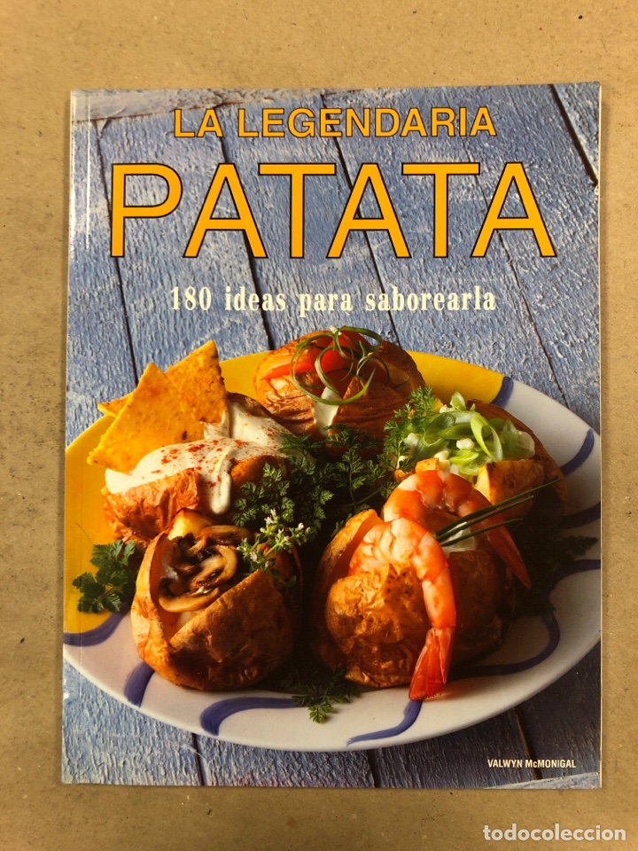 Libri di seconda mano: LA LEGENDARIA PATATA (180 IDEAS PARA SABOREARLA). VALWYN McMONIGAL.