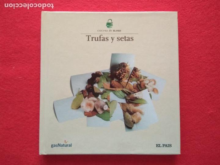 Libri di seconda mano: COCINA DE EL PAIS. TRUFAS Y SETAS