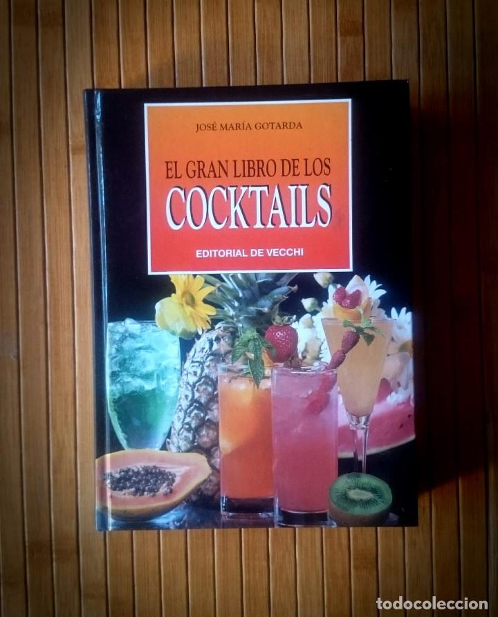 Gebrauchte B&uuml;cher: El Gran libro de los Cocktails de Jos&eacute; Mar&iacute;a Gotarda