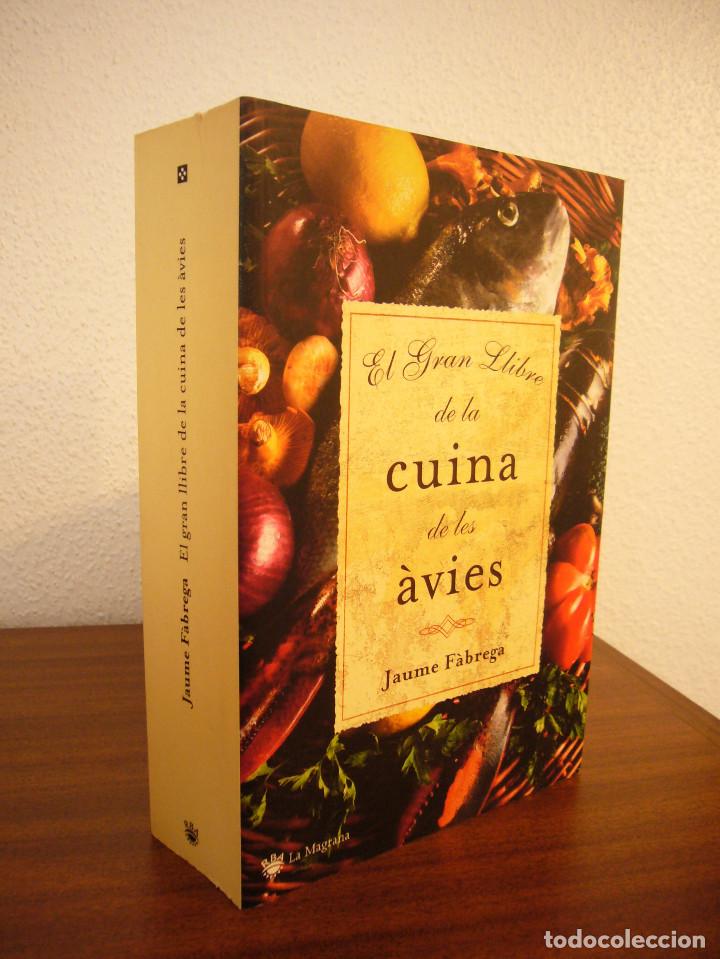 Libros de segunda mano: JAUME F&Agrave;BREGA: EL GRAN LLIBRE DE LA CUINA DE LES &Agrave;VIES (LA MAGRANA, 2005) RAR
