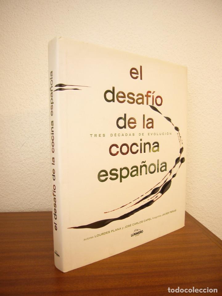 LOURDES PLANA & JOSÉ CARLOS CAPEL: EL DESAFÍO DE LA COCINA ESPAÑOLA (LUNWERG, 2006) PERFECTO (Libros de Segunda Mano - Cocina y Gastronomía)
