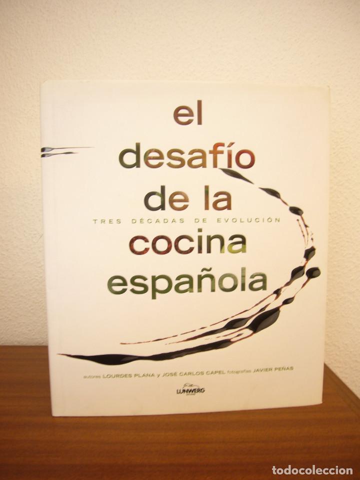 Libros de segunda mano: LOURDES PLANA & JOSÉ CARLOS CAPEL: EL DESAFÍO DE LA COCINA ESPAÑOLA (LUNWERG, 2006) PERFECTO - Foto 2 - 165867558