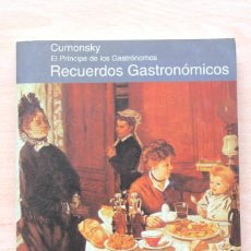 Livres d'occasion: CURNONSKY. EL PRÍNCIPE DE LOS GASTRÓNOMOS - RECUERDOS GASTRONÓMICOS - PARSIFAL. Lote 167628908