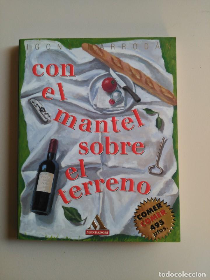 Libros de segunda mano: CON EL MANTEL SOBRE EL TERRENO - Foto 1