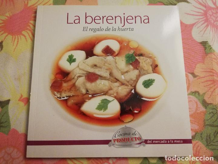 Livres d'occasion: LA BERENJENA. EL REGALO DE LA HUERTA (VV. AA.)