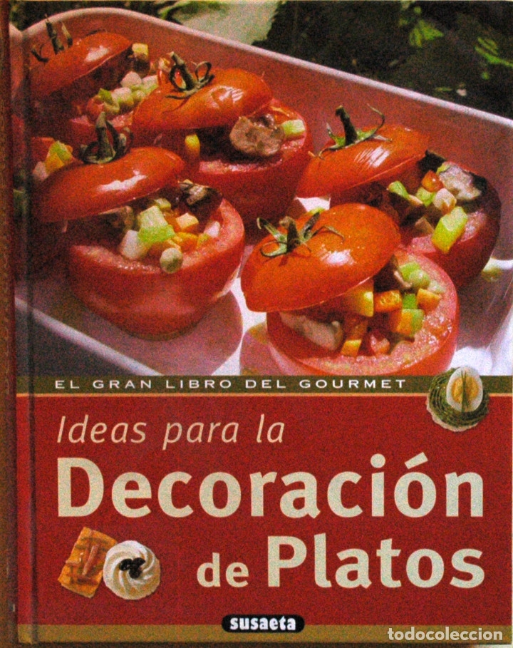Gebrauchte B&uuml;cher: IDEAS PARA LA DECORACI&Oacute;N DE PLATOS. T&Eacute;CNICAS Y REALIZACI&Oacute;N - Michel GODMET