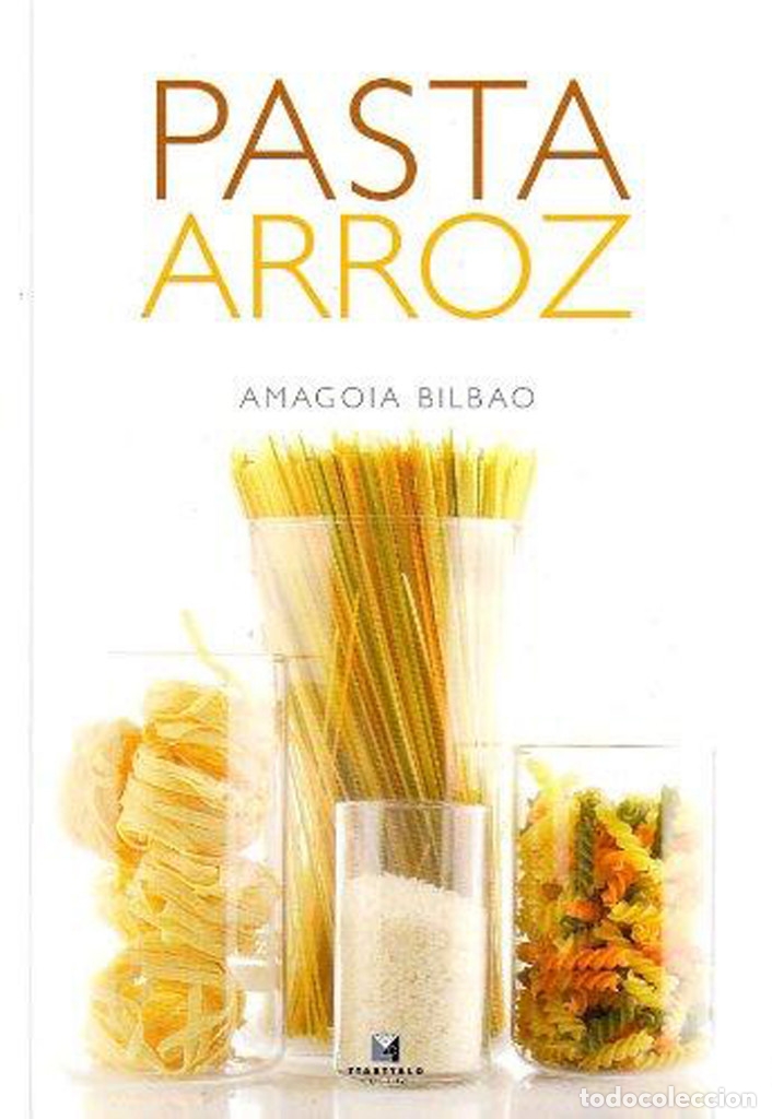 Libri di seconda mano: PASTA ARROZ - Amagoia BILBAO