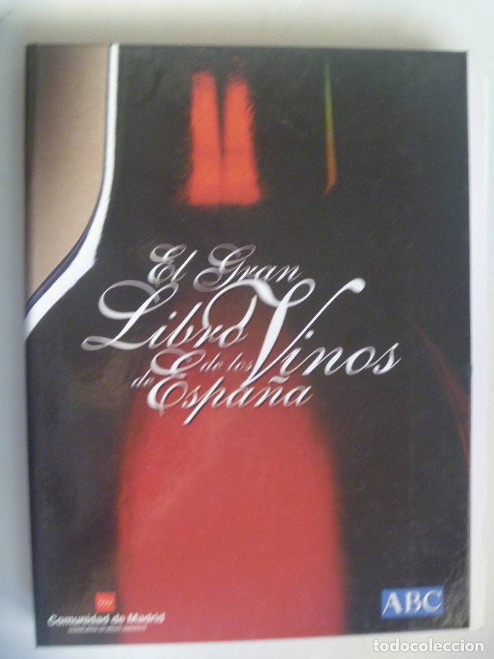 Libros de segunda mano: EL GRAN LIBRO DE LOS VINOS DE ESPA&Ntilde;A . - Foto 1