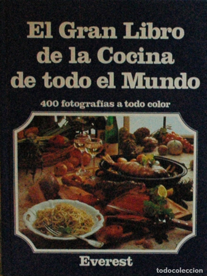Gebrauchte B&uuml;cher: EL GRAN LIBRO DE LA COCINA DE TODO EL MUNDO -  Varios Autores