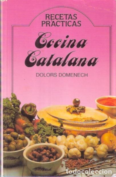 Libri di seconda mano: Cocina Catalana. Recetas pr&aacute;cticas - Domenech, Dolors