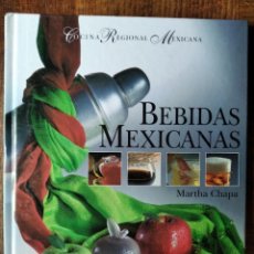 Libros de segunda mano: BEBIDAS MEXICANAS, MARTHA CHAPA - EVEREST COCINA REGIONAL MEXICANA - LIBRO GRAN FORMATO-. Lote 181132003