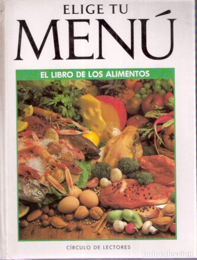 Libros de segunda mano: Elige tu men&uacute;. El libro de los alimentos - VV.AA. - Foto 1
