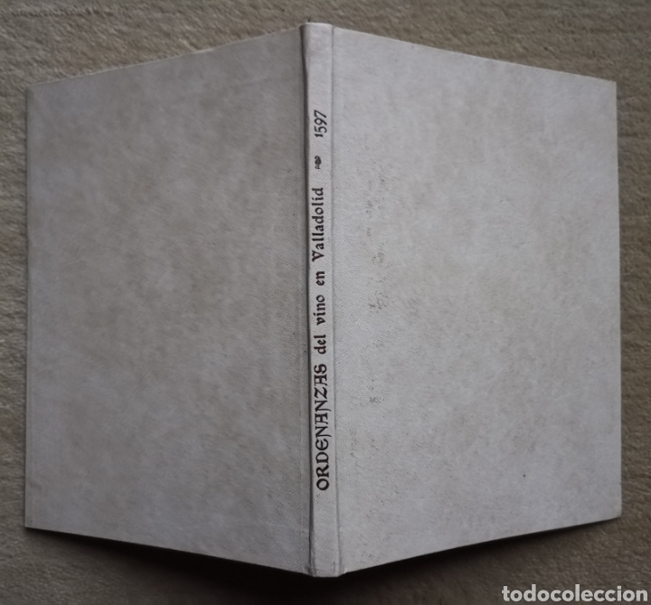 Libros de segunda mano: Ordenanzas del Vino en Valladolid 1597 - Fascimil 1975