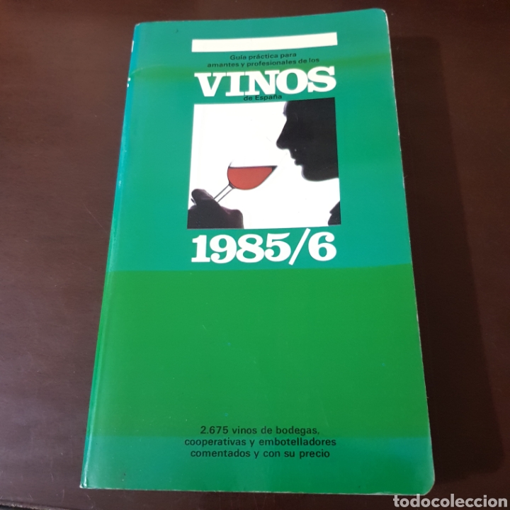 Gebrauchte B&uuml;cher: GUIA PRACTICA PARA LOS AMANTES Y PROFESIONALES DE LOS VINOS DE ESPA&Ntilde;A 1985/86