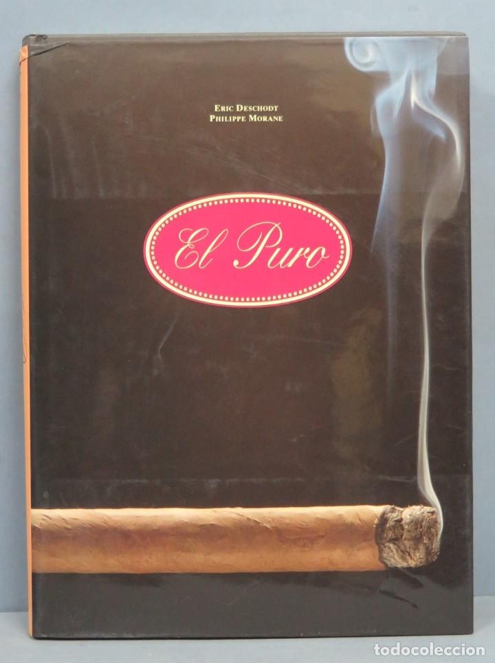 Libros de segunda mano: EL PURO. ERIC DESCHODT. PHILIPPE MORANE - Foto 1