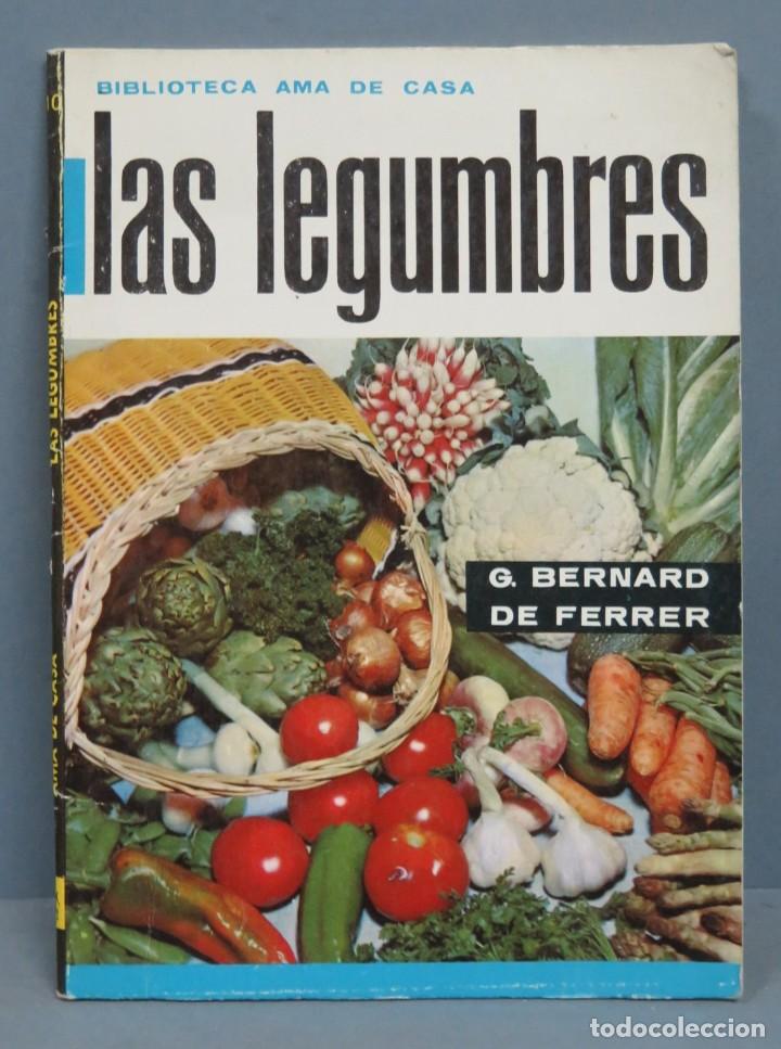 Libros de segunda mano: LAS LEGUMBRES. BERNARD DE FERRER - Foto 1