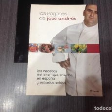 Libros de segunda mano: LOS FOGONES DE JOSE ANDRES, LAS RECETAS DEL CHEF QUE TRIUNFA EN ESPAÑA Y ESTADOS UNIDOS 2005