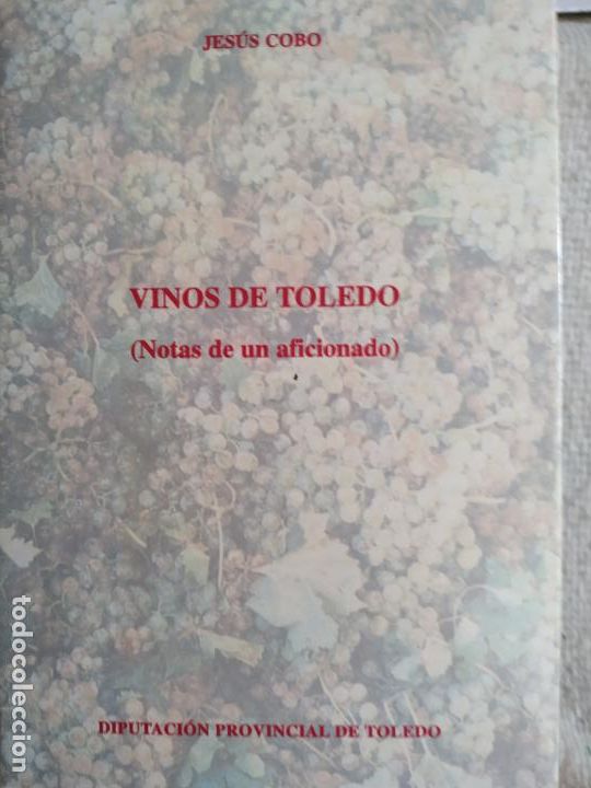 Libros de segunda mano: J. Cobos: Vinos de Toledo
