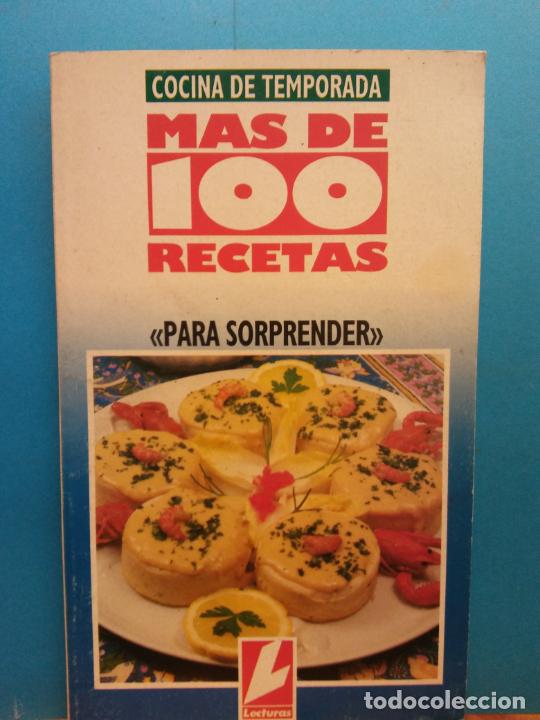 Mas De 100 Recetas Para Sorprender Cocina De T Comprar Libros De Cocina Y Gastronomia En Todocoleccion 202425222