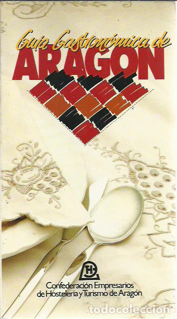 Gebrauchte B&uuml;cher: Gu&iacute;a Gastron&oacute;mica de Arag&oacute;n.1989.