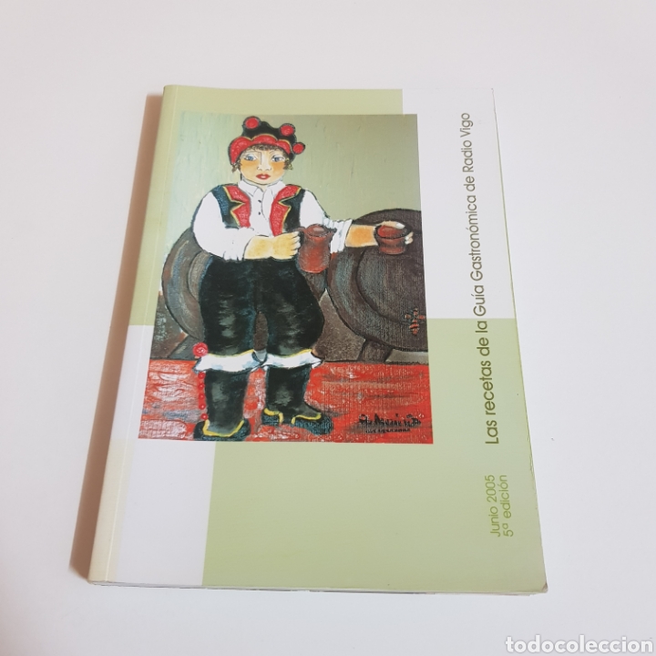 Libri di seconda mano: LASR RECETAS DE LA GUIA GASTRONOMICA DE RADIO VIGO - JUNIO 2005