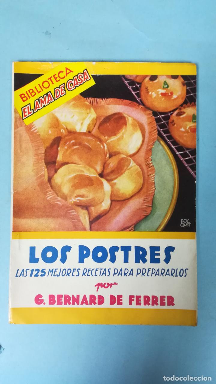 Libros de segunda mano: BIBLIOTECA EL AMA DE CASA. LOS POSTRES - Foto 1
