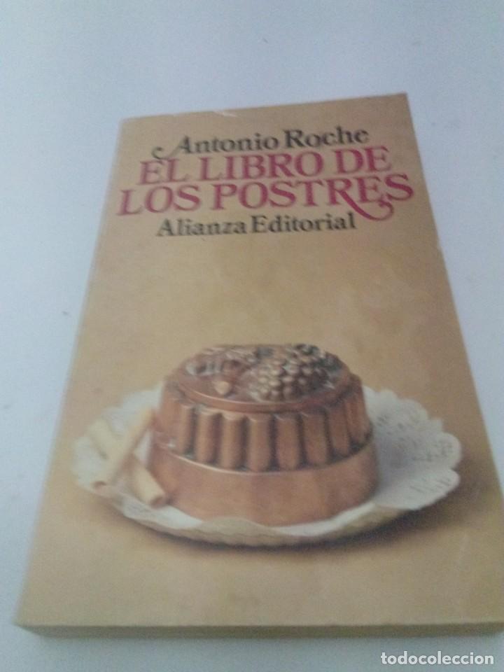 Libros de segunda mano: EL LIBRO DE LOS POSTRES. ANTONIO ROCHE. EST21B4 - Foto 1