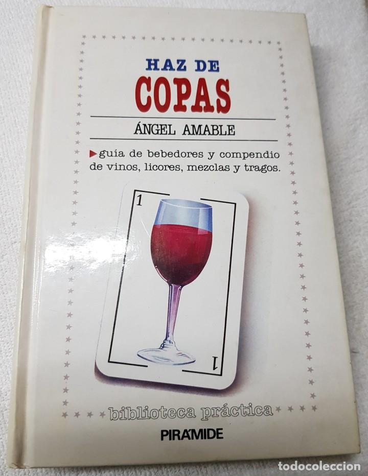 Libros de segunda mano: Libro - Haz De Copas - &Aacute;ngel Amable. 1990.