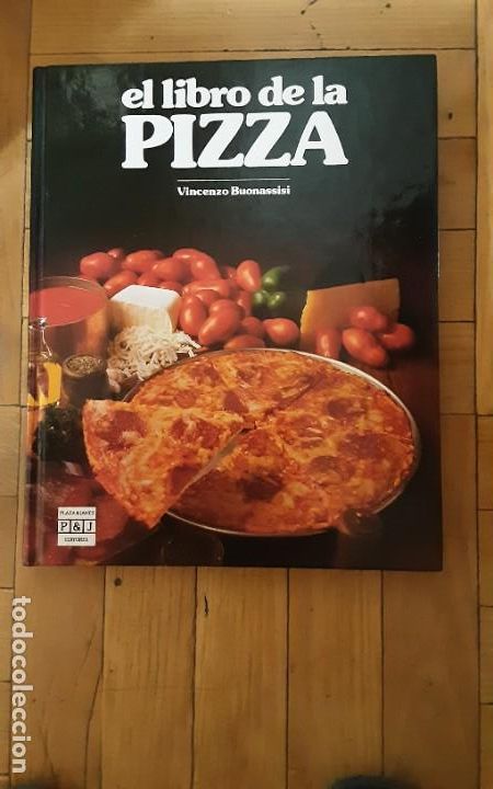 Gebrauchte B&uuml;cher: EL LIBRO DE LA PIZZA VINCENZO BUONASSISI PLAZA Y JANES EDITORES 1986