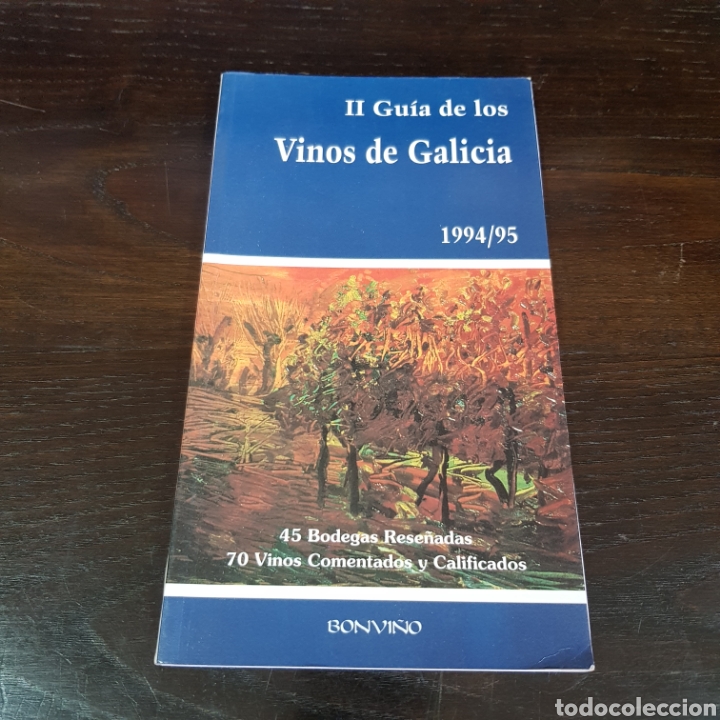Gebrauchte B&uuml;cher: II GUIA DE LOS VINOS DE GALICIA - 1994 / 95 BON VI&Ntilde;O
