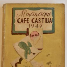 Libri di seconda mano: ALMANAQUE DEL CAFÉ CASTILLA AÑO 1945. VARIAS SECCIONES. PUBLICIDAD DE LA ÉPOCA.