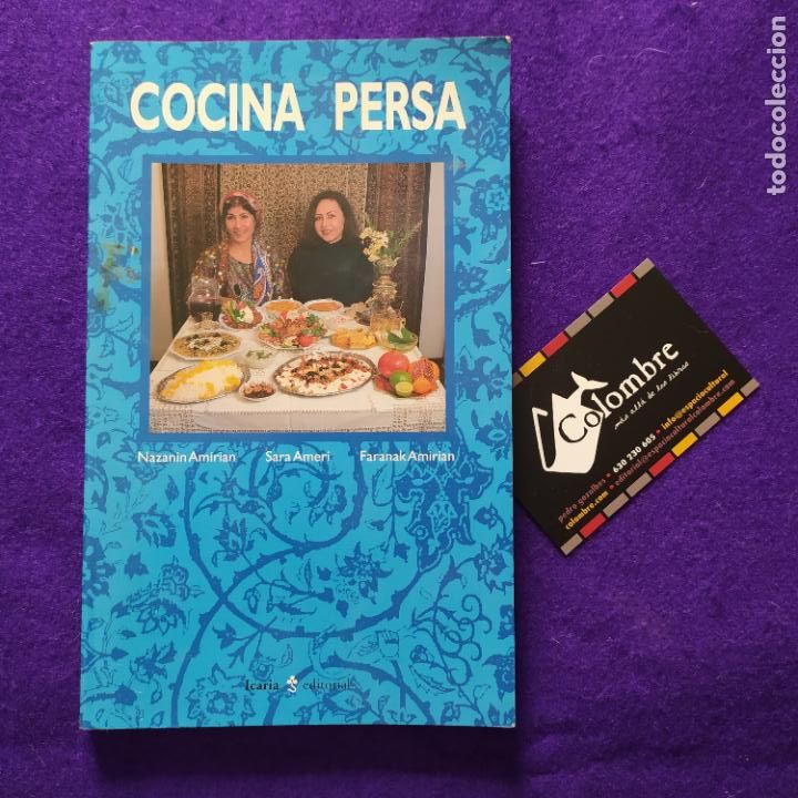 Cocina persa - Amrian, Nazanin; Ameri, Sara; Amirian, Faranak