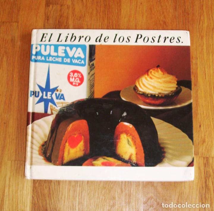Libros de segunda mano: EL LIBRO DE LOS POSTRES / PULEVA - Foto 1