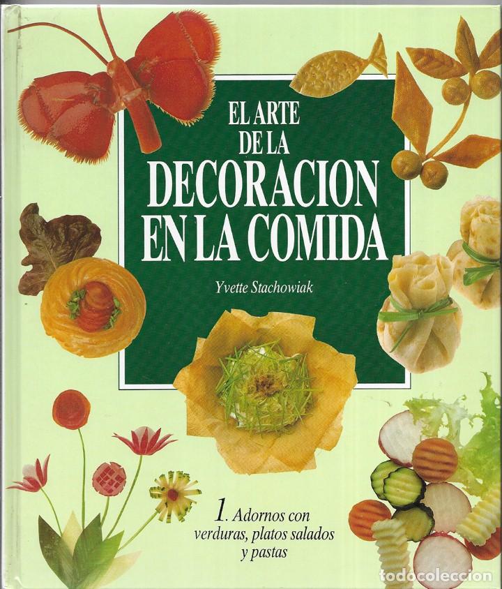 Libros de segunda mano: Arte de la decoracion en la comida. 2 Vols. Stachowiak, Yvette