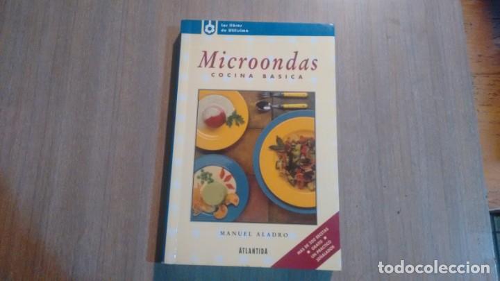 Libros de segunda mano: MICROONDAS COCINA BASICA - MANUEL ALADRO - - Foto 1