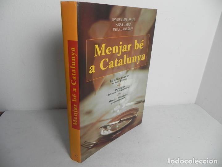 Gebrauchte B&uuml;cher: MENJAR B&Eacute; A CATALUNYA (JOAQUIM BALLASTER/RAQUEL ROCA/MIQUEL M&Acirc;RQUEZ) COLUMNA-1999