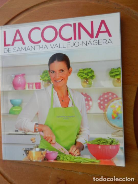 Libros de segunda mano: REVISTA LA COCINA DE SAMANTHA VALLEJO-N&Aacute;GERA - 2011.