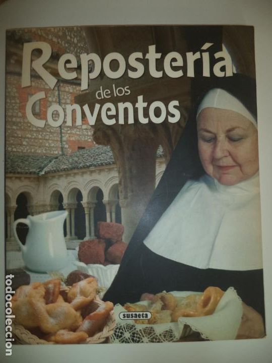 Libros de segunda mano: REPOSTERIA DE LOS CONVENTOS SUSAETA.LIBRO EN BUEN ESTADO 29X23 cm 95 PAGINAS