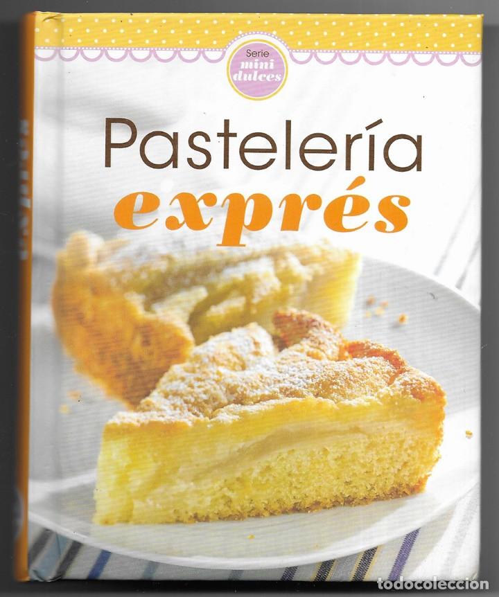 Livros em segunda m&atilde;o: Pasteler&iacute;a Expr&eacute;s. Serie mini dulces