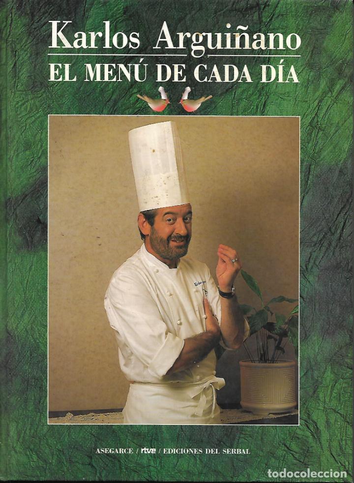 Libros de segunda mano: Karlos Argui&ntilde;ano. El men&uacute; de cada d&iacute;a - Foto 1