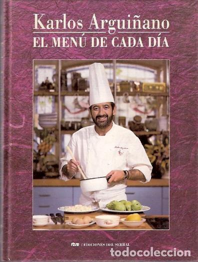 Libros de segunda mano: El men&uacute; de cada d&iacute;a - Argui&ntilde;ano, Karlos - Foto 1