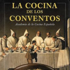 Libros de segunda mano: LA COCINA DE LOS CONVENTOS. VER EL ÍNDICE PARA ORIENTARSE. RG