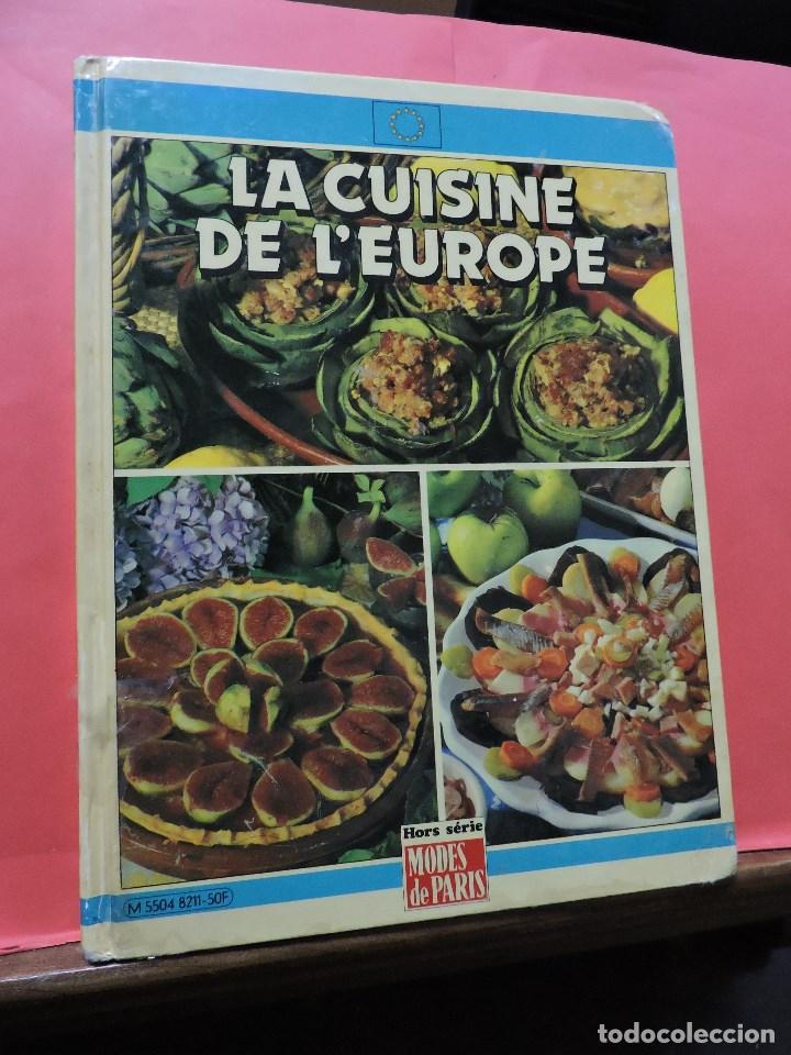 Gebrauchte B&uuml;cher: La Cuisine de l'Europe. Modes de Paris.