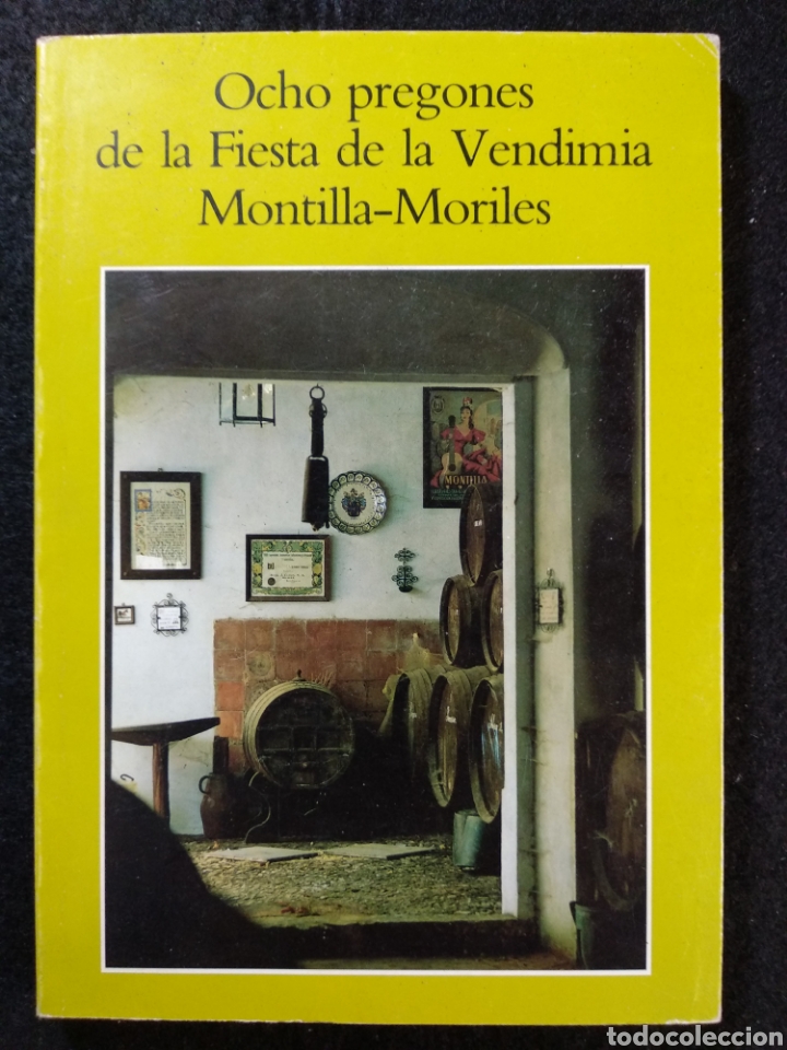 Second hand books: Ocho pregones de la fiesta de la vendimia Montilla Moriles
